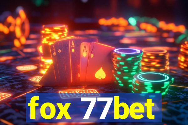 fox 77bet